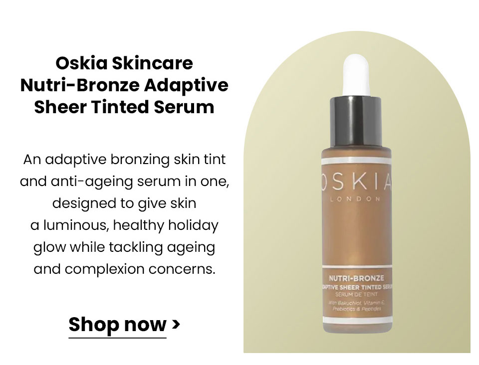 Oskia Skincare Nutri-Bronze Adaptive Sheer Tinted Serum